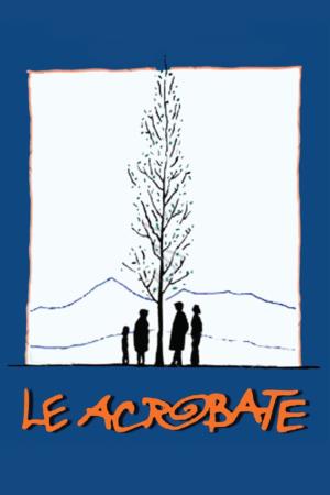 Le acrobate's Poster