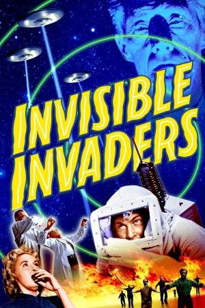 Invisible Invaders's Poster