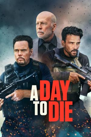 A Day to Die's Poster