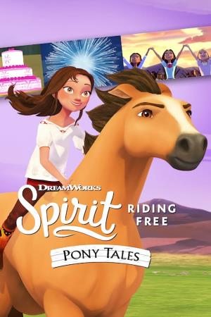 Spirit Riding Free: Pony Tales's Poster