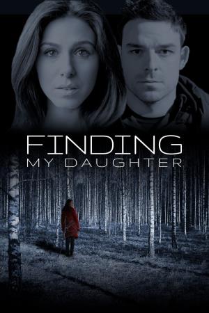 Gone Daughter Gone's Poster