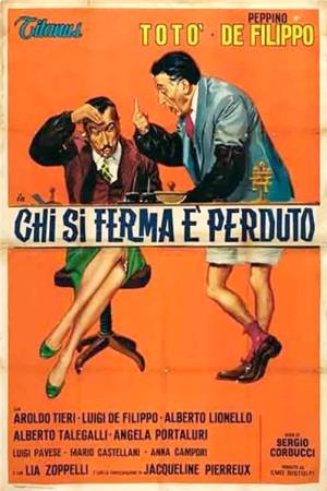 Chi si ferma e' perduto's Poster