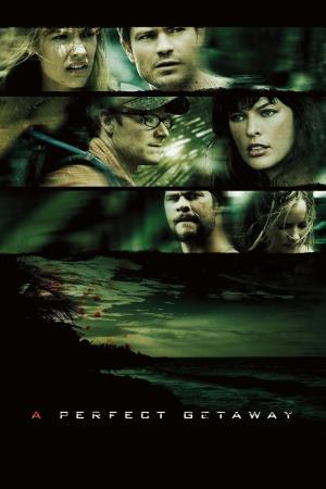 A Perfect Getaway - Una Perfetta Via Di Fuga's Poster