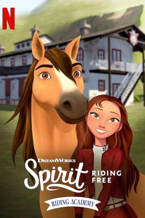 Spirit Riding Free: Riding Academy's Poster