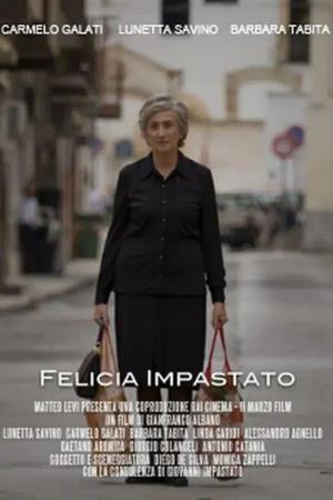 Felicia Impastato's Poster