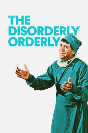 The Disorderly Orderly's Poster