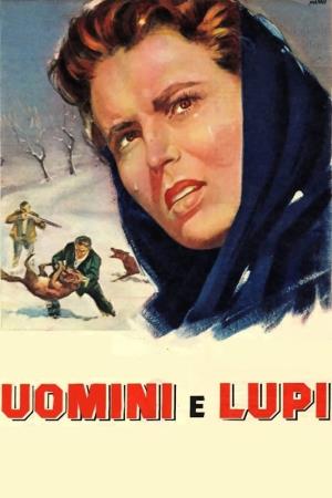 Uomini e lupi's Poster