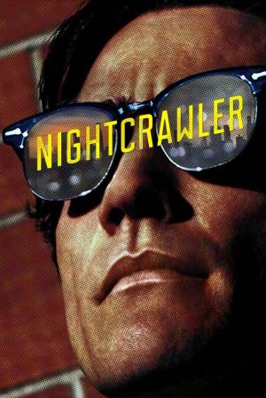 Lo sciacallo - Nightcrawler's Poster