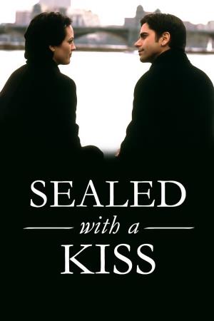 Sealed With A Kiss's Poster