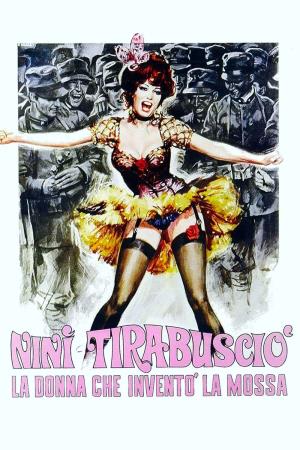 Nini' Tirabuscio' la donna che invento' la mossa's Poster