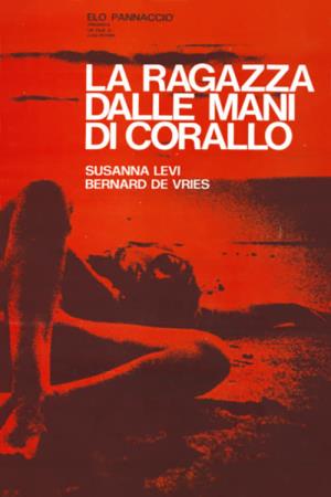 La ragazza dalle mani di corallo's Poster
