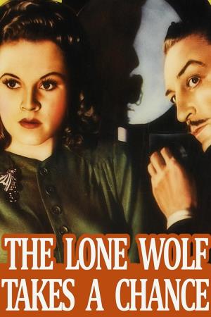 The Lone Wolf Takes a Chance's Poster