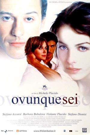 Ovunque sei's Poster