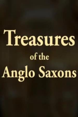 Treasures of the Anglo-Saxons's Poster