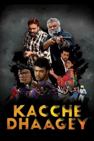 Kacche Dhaagey's Poster