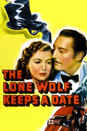 The Lone Wolf Keeps a Date's Poster