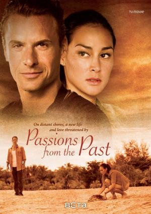 Passioni dal passato's Poster