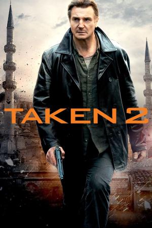Taken - La vendetta's Poster