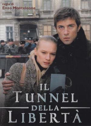 Il tunnel della liberta''s Poster