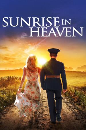 Sunrise in Heaven's Poster