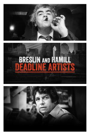 Breslin and Hamill: Deadline Artists's Poster
