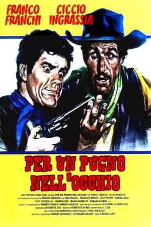 Per un pugno nell'occhio's Poster