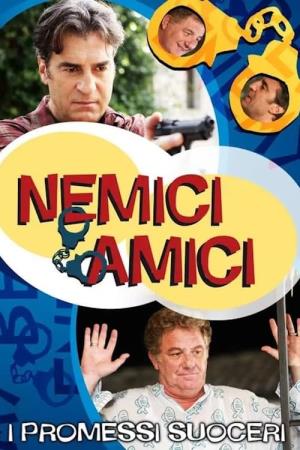 Nemici amici - i promessi suoceri's Poster