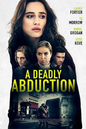 A Deadly Abduction's Poster