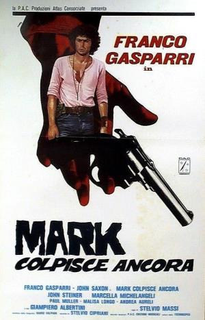 Mark colpisce ancora's Poster