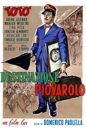 Destinazione Piovarolo's Poster