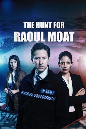 The Hunt for Raoul Moat's Poster