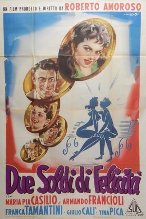 Due soldi di felicita''s Poster