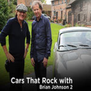 Cars That Rock With Brian Johnson's Poster