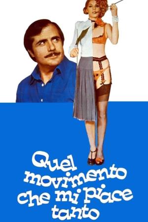 Quel movimento che mi piace tanto's Poster