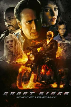 Ghost Rider 2: Spirit Of Vengeance's Poster