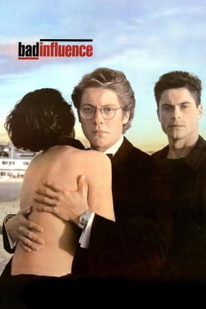 Bad Influence's Poster