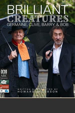 Rebels of Oz: Germaine, Clive, Barry and Bob's Poster