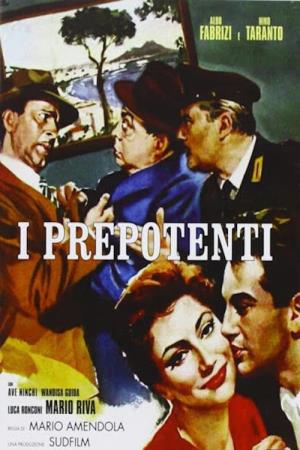I prepotenti's Poster