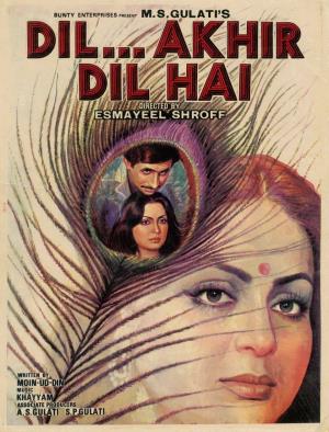 Dil... Akhir Dil Hai's Poster