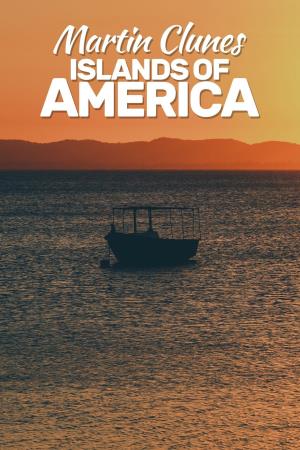Martin Clunes: Islands of America's Poster