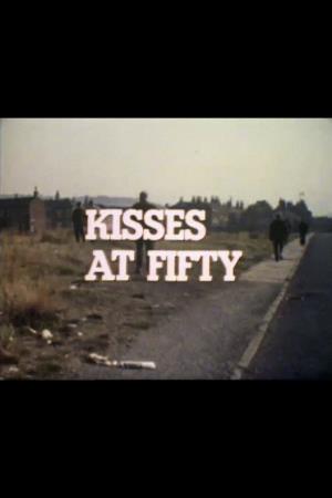 Kisses at Fifty's Poster