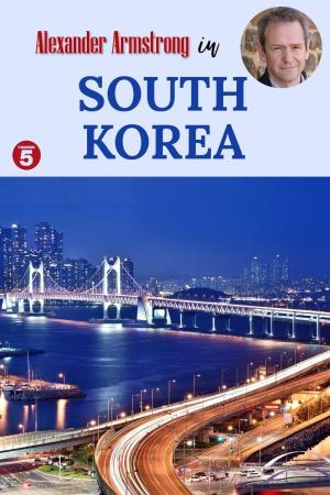 Alexander Armstrong in South Korea's Poster
