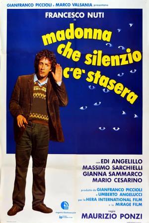 Madonna che silenzio c'e' stasera's Poster