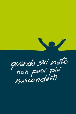 Quando sei nato non puoi piu'...'s Poster