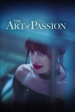 The Art Of Passion's Poster