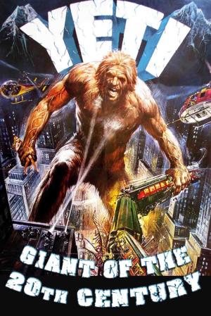 Yeti - Il gigante del 20 secolo's Poster
