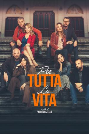 Per tutta la vita's Poster