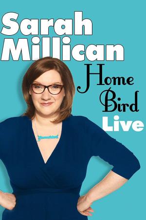 Sarah Millican Home Bird Live's Poster