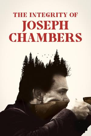 The Integrity Of Joseph Chambers's Poster