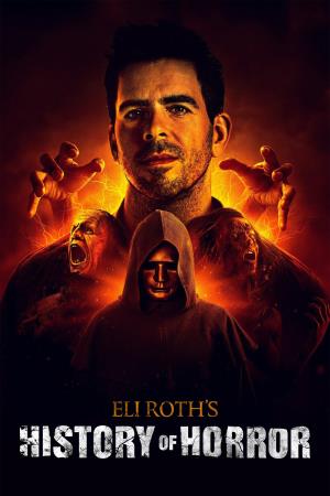 Eli Roth's History of Horror's Poster